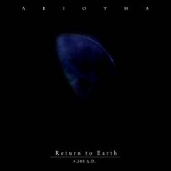Abiotha : Return to Earth Abiotha : Return to Earth